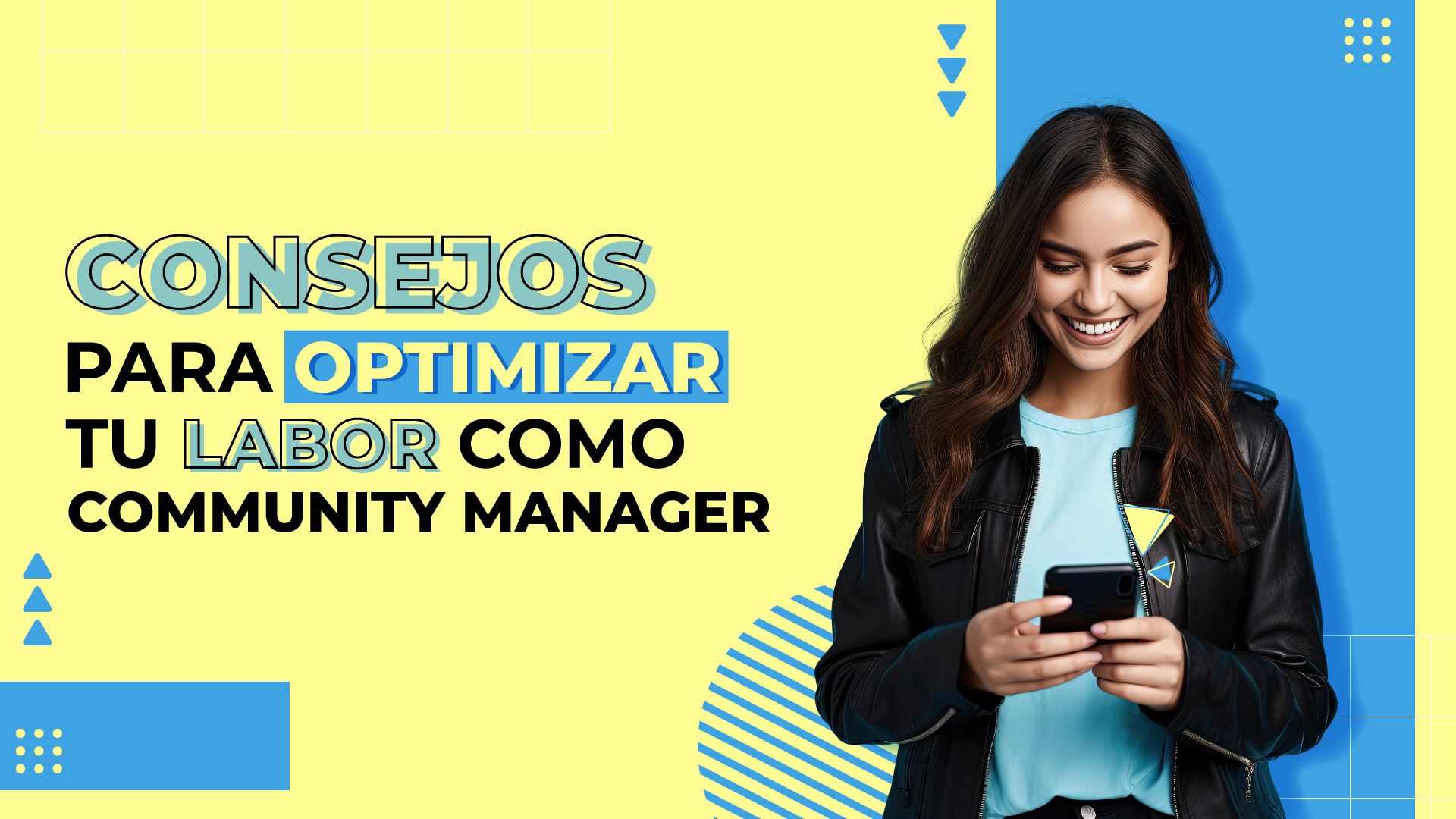 Consejos para optimizar tu labor como Community Manager